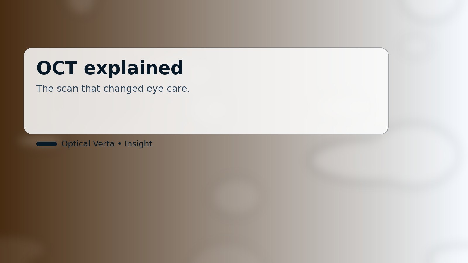 Cover image for OCT explained: the scan that changed eye care