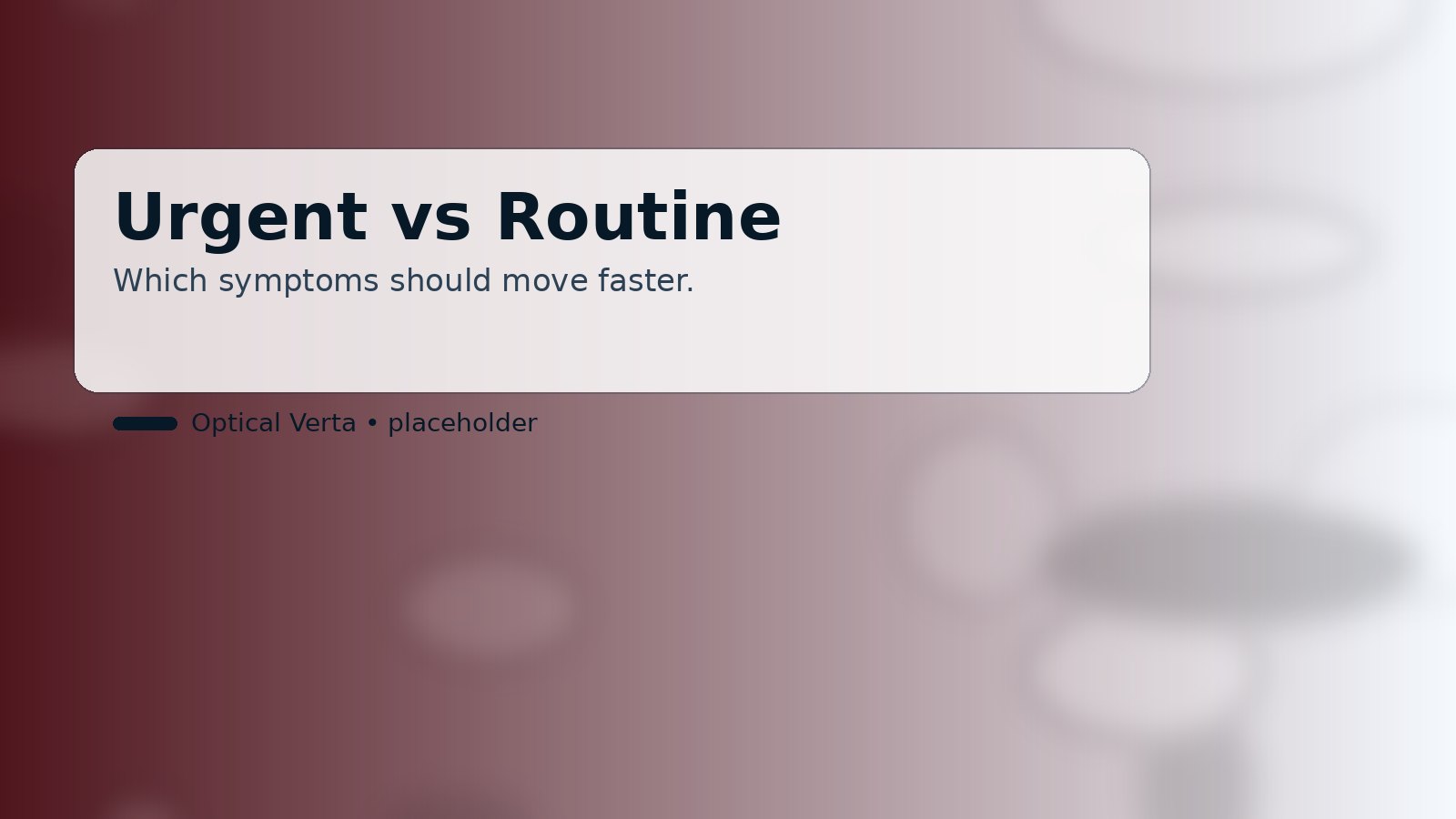 Urgent versus routine decision patterns (placeholder)